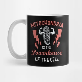 Mitochondria Is The Powerhouse Of The Cell Mug